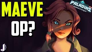 Maeve OP? Thoughts, Build and Tips for Paladins New Champion