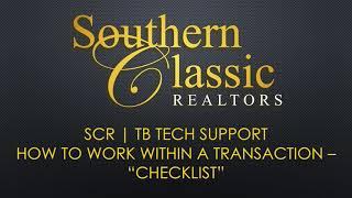 SCR | TB Tech Support - How To Work Within a Transaction - "Checklist"