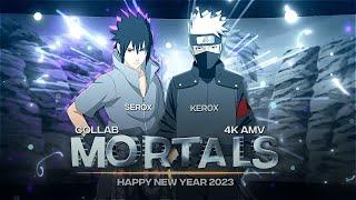 「Mortals」- Naruto  2023 Special  | Open Collab @kerox_edits#keroxoc1|「EDIT/AMV」| [Free Project ⬇️]