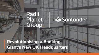 Santander Unity Place | Radii Planet Group