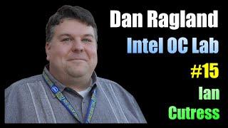 [15] Dan Ragland, Intel Overclocking Lead Engineer