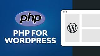 Learn PHP for WordPress | FREE COURSE