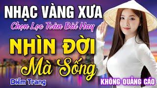 Nhìn Đời Mà Sống, Tiền Là Cái Chi Chi ► Đơn Ca Diễm Trang Bolero Disco Hay Nhất Tháng 9/2024