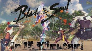 Blade & Soul in 15 Minuten!