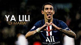 Angel Di Maria - 2018 Ya Lili - Skills & Goals | HD