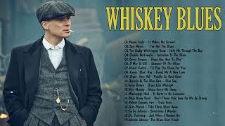 Whiskey Blues Collection - Mellow Blues Tracks - Relaxing Whiskey Night Music