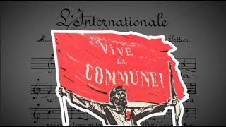 The History and Meaning of The Internationale