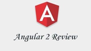 Angular2 : Review Tutorial