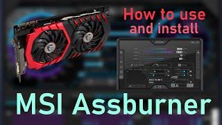 How to install and use MSI Afterburner