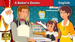 A Baker's Dozen Story in English | Stories for Teenagers | @EnglishFairyTales