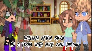 William/SpringTrap stuck in a room with Nick and Deliah[Sunny#Glitch