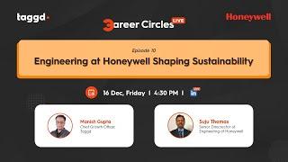 Career Circles L.I.V.E - EP 10 Engineering at Honeywell Shaping Sustainability