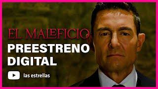 El Maleficio: Capítulo 1 | Preestreno digital | Las Estrellas