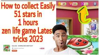 How to collect 51 Star Zen life game 2023 |English language tutorial 2023