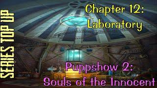 Let's Play - Puppetshow 2 - Souls of the Innocent - Chapter 12 - Laboratory [FINAL]