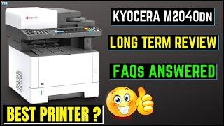 Kyocera Ecosys M2040dn Long Term Review  FAQs Session !  Best Printer Under Rs.35,000 