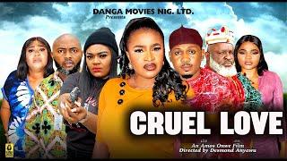 CRUEL LOVE {2025 MOVIE} LATEST NIGERIAN NOLLYWOOD MOVIES #movie #trending #2025
