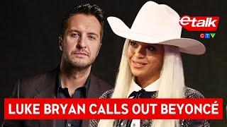 Luke Bryan's HOT TAKE on Beyoncé's CMA snub | Music