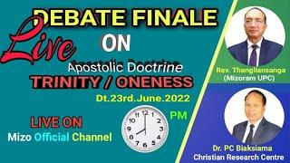 DEBATE FINALE || DR. PC BIAKSIAMA VS REV. THANGLIANSANGA || TRINITY VS ONENESS