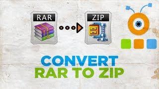 How to Convert RAR to ZIP | How to Convert RAR Files to ZIP Files on Windows