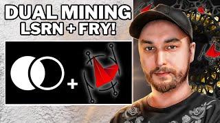 Dual Mining $FRY + LRS Node | Earn With FRY's BYOD License Passive Income 2024