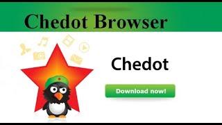 #CHEDOT#VPN#DOWNLOADER CHEDOT browser view