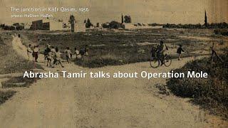 Abrasha Tamir talks about Operation Mole