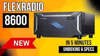 Flexradio 8600 Signature unboxing and quick overview