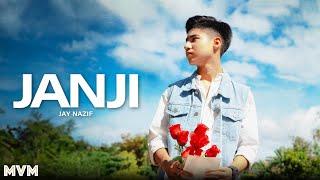 Jay Nazif - Janji (Official Music Video)