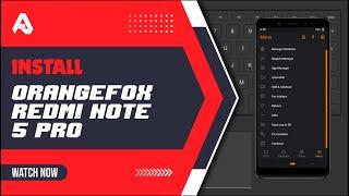 Install OrangeFox Recovery I Redmi Note 5 Pro (Whyred)