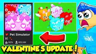 The VALENTINES EVENT UPDATE In Pet Simulator X IS HERE AND IT'S AMAZING!