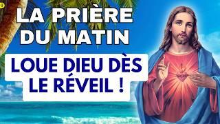  Prière du Matin : Commence Ta Journée Dans La Louange