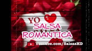 Salsa Romantica MIX (De los 80 Y 90)