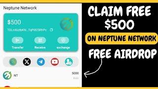 Claim Free $500 On Neptune Network Instantly, Latest Airdrop For Everyone (Full Tutorial)