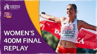 LESIEWICZ'S Women's 400m Final -  European U20 Championships Tallinn 2021