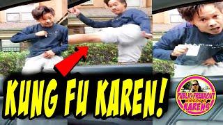 Kung-Fu Karen!. #KarenVtheworld.   #Karenfreakouts