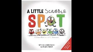 Story Time With Lynn “A Little Scribble Spot” by Diane Alber