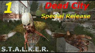 S.T.A.L.K.E.R. Dead City Special Release #1 Кордон, Кровососы, Лёжка Стрелка, Тайники