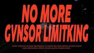 Gvnsor x Limit King - No More