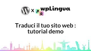 Traduci il tuo sito WordPress con wpLingua - video dimostrativo del plugin