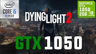 Dying Light 2 GTX 1050 1080p, 900p, 720p