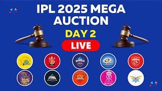 Live: IPL Mega Auction Day 2 - IPL Auction Live | TATA IPL 2025 Auction Live Streaming