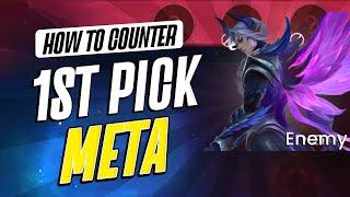 How to Counter 1st Pick  Meta Heroes