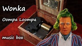 Wonka  - Oompa Loompa music box