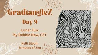 GratitangleZ 2024 - Beginner Zentangle® - Day 9 - Lunar Flux