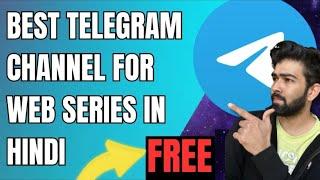 Best Telegram channel for web series in Hindi | Telegram channel link for web series Hindi