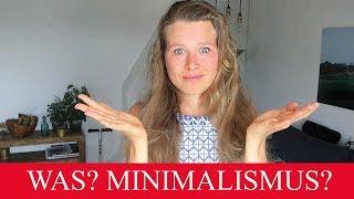 WAS IST MINIMALISMUS? | UND WAS IST ES NICHT