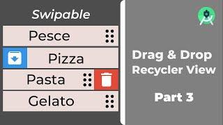 Drag & Drop + Swipable RecyclerView in Android Studio Tutorial [Part 3/3] (Kotlin)