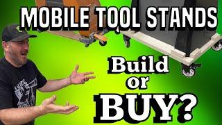 Mobile Tool Stands | Build Your Own, or Purchase Them?