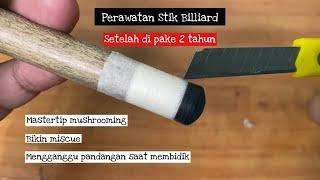 SETELAH 2 TAHUN DI PAKAI!! STIK BILLIARD (MASTER TIP) JADI BEGINI! PERAWATAN MASTER TIP BILLIARD!!